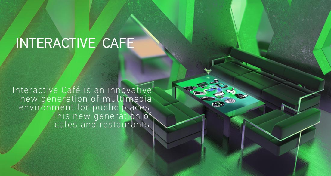 Interactive Cafe